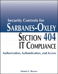 Cover Security Controls for Sarbanes-Oxley Section 404 IT Compliance