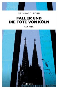 Cover Faller und die Tote von Köln
