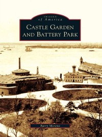 Cover Castle Garden and Battery Park