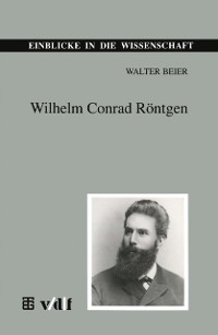 Cover Wilhelm Conrad Röntgen