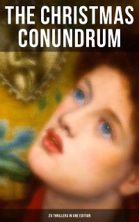 Cover The Christmas Conundrum (20 Thrillers in One Edition)