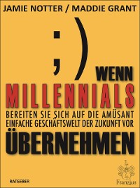 Cover Wenn Millennials übernehmen