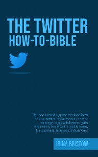 Cover The Twitter How To Bible