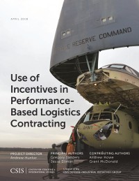 Cover Use of Incentives in Performance-Based Logistics Contracting
