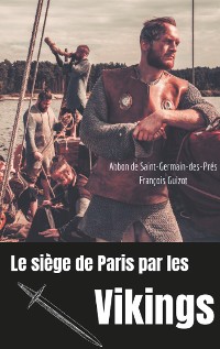 Cover Le siège de Paris par les Vikings (885-887)