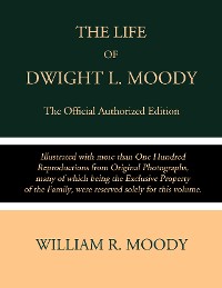 Cover The Life of Dwight L. Moody