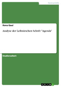Cover Analyse der Leibnizschen Schrift "Agenda"