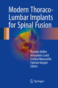 Cover Modern Thoraco-Lumbar Implants for Spinal Fusion