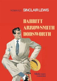 Cover Babbitt, Arrowsmith, Dodsworth
