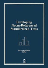 Cover Developing Norm-Referenced Standardized Tests