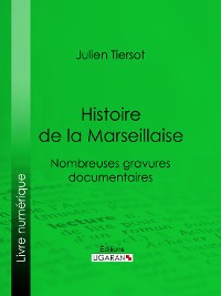 Cover Histoire de la Marseillaise