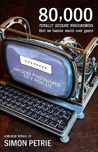 Cover 80,000 Totally Secure Passwords That No Hacker Would Ever Guess