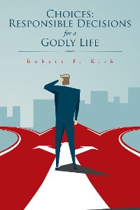 Cover Choices: Responsible Decisions for a Godly Life