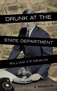 Cover Drunk at the State Department