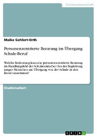 Cover Personenzentrierte Beratung im Übergang Schule-Beruf