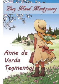 Cover Anne de Verda Tegmentoj