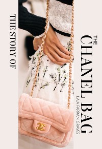 Cover The Story of the Chanel Bag