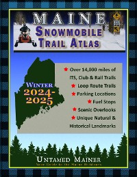 Cover 2024-2025 Maine Snowmobile Trail Map Atlas