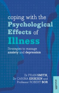 Cover Coping with the Psychological Effects of Illness