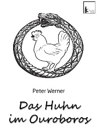 Cover Das Huhn im Ouroboros