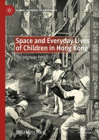 Cover Space and Everyday Lives of Children in Hong Kong
