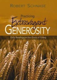 Cover Practicing Extravagant Generosity