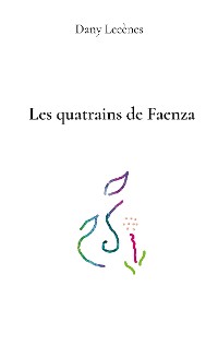 Cover Les quatrains de Faenza