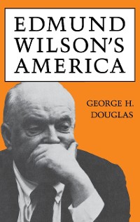 Cover Edmund Wilson's America