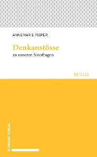 Cover Denkanstösse zu unseren Sinnfragen