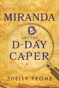 Cover Miranda and the D-Day Caper