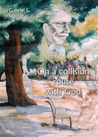 Cover On a collision route with God