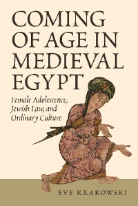 Cover Coming of Age in Medieval Egypt