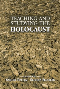 Cover Teaching and Studying the Holocaust