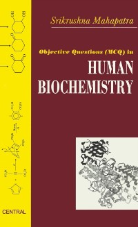 Cover Objective Questions ( MCQ ) in Human Biochemistry
