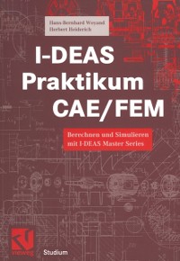 Cover I-DEAS Praktikum CAE/FEM