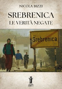 Cover Srebrenica. La verità negate