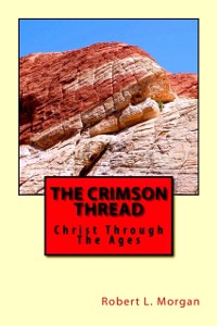 Cover Crimson Thread: Christ Through The Ages