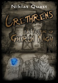 Cover Crethrens - Die Festung von Ghiron Nagh