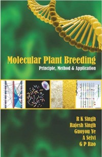 Cover Molecular Plant Breeding: Principle, Method And Application