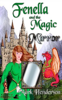 Cover Fenella and the Magic Mirror