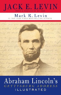 Cover Abraham Lincoln's Gettysburg Address Illustrated