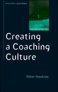 Cover Creating a Coaching Culture