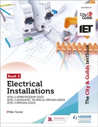 Cover City & Guilds Textbook:Book 2 Electrical Installations for the Level 3 Apprenticeship (5357), Level 3 Advanced Technical Diploma (8202) & Level 3 Diploma (2365)