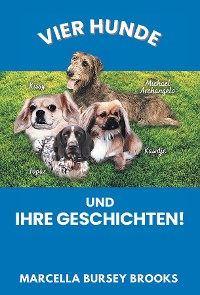 Cover Vier Hunde und ihre Geschichten