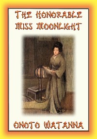 Cover THE HONORABLE MISS MOONLIGHT - a Saga of the House of Saito