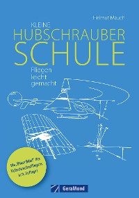 Cover Kleine Hubschrauberschule