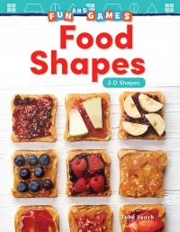 Cover Fun and Games: Food Shapes