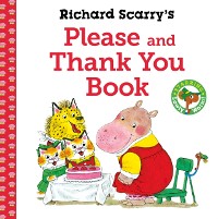 Cover Richard Scarry's Please and Thank You Book