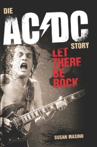 Cover Let There Be Rock: Die AC/DC Story