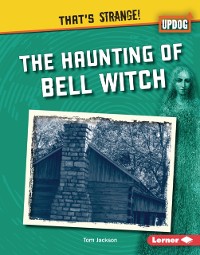 Cover Haunting of Bell Witch